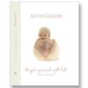Kniha: Mých prvních pět let - Střípky z mého dětství Beginnings Kahu - Anne Geddes