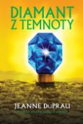 Kniha: Diamant v temnote - Štvrtá kniha mesta Ember - Jeanne DuPrau