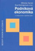 Kniha: Podniková ekonomika, 5. přepracované a doplněné vydání - Beckovy ekonomické učebnice - Miloslav Synek