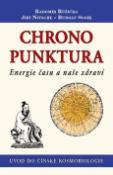 Kniha: Chronopunktura - Energie času a naše zdraví - Radomír Růžička