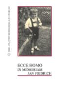 Kniha: Ecce homo, in memoriam Jan Fridrich - Ivana Fridrichová-Sýkorová