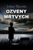 Kniha: Ozveny mŕtvych - Johan Theorin