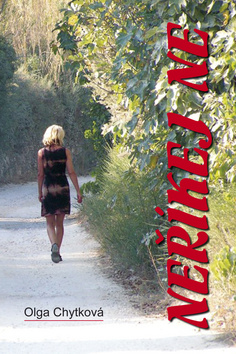 Kniha: Neříkej ne - Olga Chytková