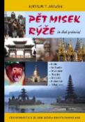 Kniha: Pět misek rýže /a dvě prémie/ - a dvě navíc - Vladislav T. Jiroušek