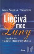 Kniha: Liečivá moc Luny - Johanna Paunggerová, Thomas Poppe