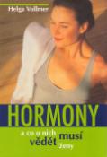 Kniha: Hormony - co musí vědět ženy - Helga Vollmerová
