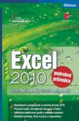 Kniha: Excel 2010 - podrobný průvodce - Josef Pecinovský