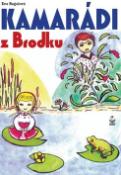 Kniha: Kamarádi z Brodku - Eva Regalová
