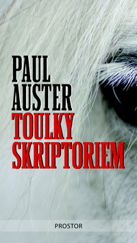 Kniha: Toulky skriptoriem - Paul Auster