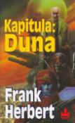 Kniha: Kapitula: Duna - Frank Herbert
