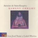 Médium CD: Kameny chrámu - Antoine de Saint-Exupéry