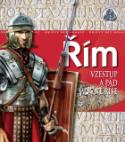 Kniha: Řím - Vzestup a pád mocné říše