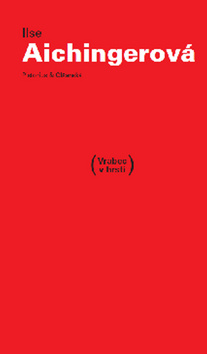 Kniha: Vrabec v hrsti - Ilse Aichingerová