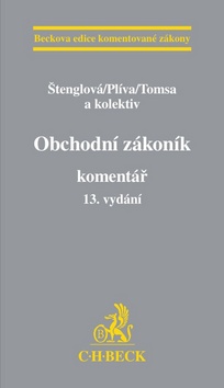 Kniha: Obchodní zákoník Komentář 13. vydání - Komentář - Ivana Štenglová, Stanislav Plíva, Miloš Tomsa
