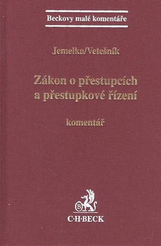 Kniha: Zákon o přestupcích a řízení s nimi související - Pavel Vetešník, Luboš Jemelka