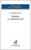 Kniha: Bydlení ve vlastním bytě - František Helešic