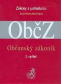 Kniha: Občanský zákoník - Zákony s judikaturou - František Balák; Věra Korecká; Petr Vojtek