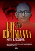 Kniha: Lov na Eichmanna - Neal Bascomb