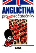 Kniha: Angličtina pro věčné začátečníky - Ludmila Kollmannová