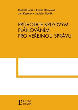 Kniha: Průvodce krizovým plánováním pro veřejnou správu - Rudolf Horák