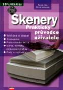 Kniha: Skenery Prakt. prův. uživatele - DTP a Grafika - Michal Matoušek, Tomáš Hála