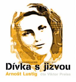 Médium CD: CD Dívka s jizvou - Arnošt Lustig