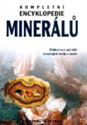 Kniha: Kompletní encyklopedie minerálů - Přehled více než 600 nerostných druhů a variet - Milan Novák, Petr Korbel