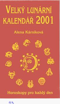 Kniha: Velký lunární kalendář - Alena Kárníková