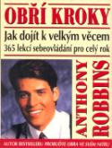 Kniha: Obří kroky - 365 lekcí sebeovládání - Anthony Robbins