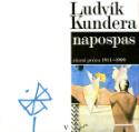 Kniha: Napospas - Různá próza 1941-1999 - Ludvík Kundera