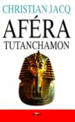 Kniha: Aféra Tutanchamon - Christian Jacq