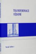 Kniha: Transformace vědomí - Tomáš Keltner