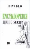Kniha: Encyklopedie Jiřího Suchého 10 Divadlo 1963-69 - encyklopédia - Jiří Suchý