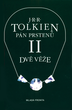 Kniha: Pán prstenů 2.: Dvě věže - J. R. R. Tolkien
