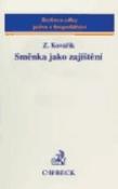 Kniha: Směnka jako zajištění - Kovařík Zdeněk