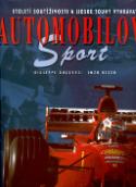 Kniha: Automobilový sport - Století soutěživosti a lidské touhy vyhrávat - Guiseppe Guzzardi, Enzo Rizzo