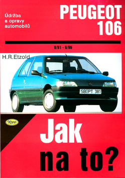 Kniha: Peugeot 106  9/91 - 6/96 - Údržba a opravy automobilů č. 47 - Hans-Rüdiger Etzold