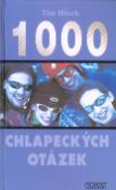 Kniha: 1000 chlapeckých otázek - Tim Husch