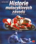 Kniha: Historie motocyklových závodů - 1950 - 2002 - Zdeněk Zavřel, Ladislav Valík