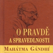 Kniha: O pravdě a spravedlnosti - Mahátma Gándhí