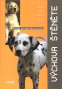 Kniha: Výchova štěněte - Koupě, Péče, Výchova, Výcvik - Esther Verhoef-Verhallen