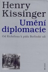 Kniha: Umění diplomacie - Henry Kissinger