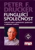Kniha: Fungující společnost - Peter F. Drucker