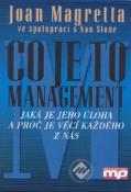 Kniha: CO JE TO MANAGEMENT. Jaká je jeho úloha a proč je věcí každého z nás - Magretta Joan