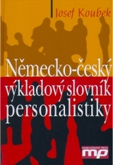 Kniha: Německo-český výkladový slovník personalistiky - Josef Koubek