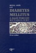 Kniha: Diabetes mellitus a další poruchy metabolizmu - Michal Anděl