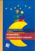 Kniha: O sexualitě a partnerských vztazích - Pondělíčková-Mašlová, Raboch Jan