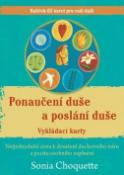 Kniha: Ponaučení duše a poslání duše – vykládací karty - kniha + 63 karet v krabičce - Sonja Choquette