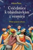 Kniha: Cvičebnice k objednávkám z vesmíru - Přímé spojení nahoru - Bärbel Mohr
