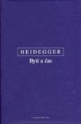Kniha: Bytí a čas - Heidegger Martin